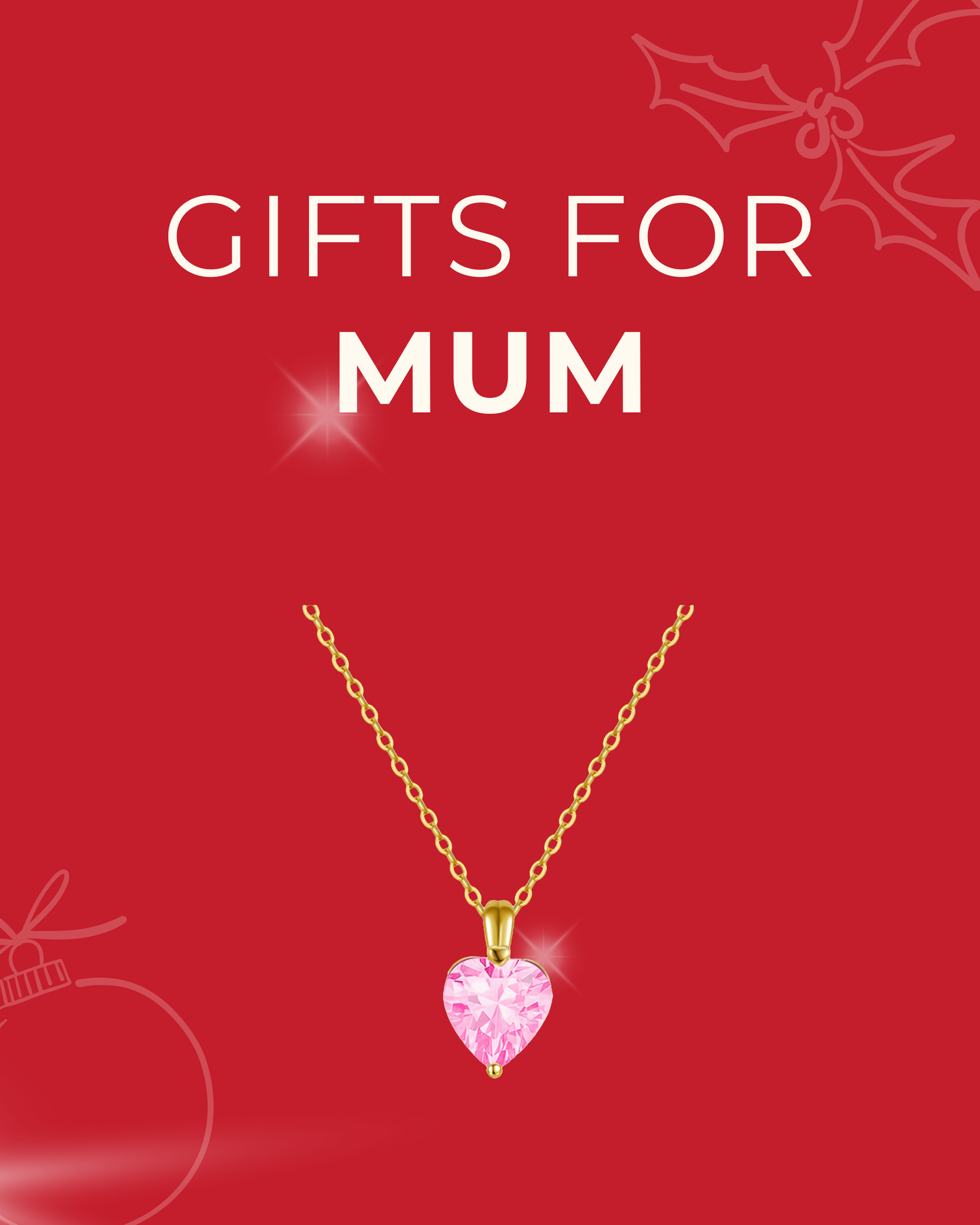 GIFTS FOR MUM